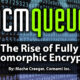 The Rise of Fully Homomorphic Encryption